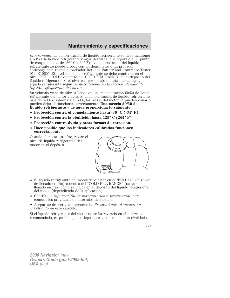 Mantenimiento y especificaciones | Lincoln 2008 Navigator User Manual | Page 357 / 750