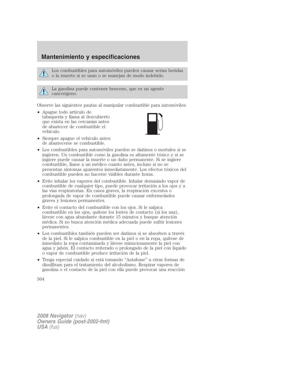 Mantenimiento y especificaciones | Lincoln 2008 Navigator User Manual | Page 364 / 750