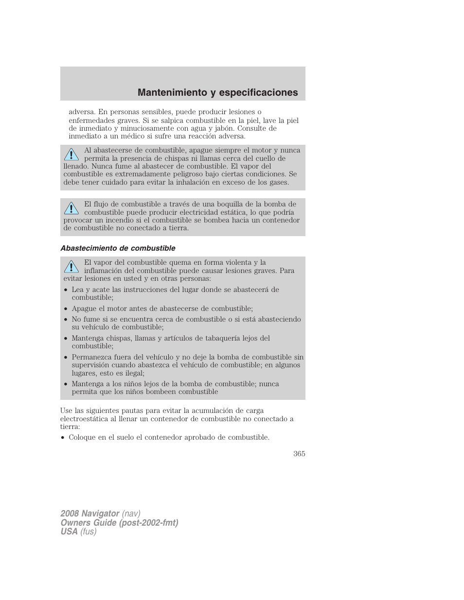 Abastecimiento de combustible, Mantenimiento y especificaciones | Lincoln 2008 Navigator User Manual | Page 365 / 750
