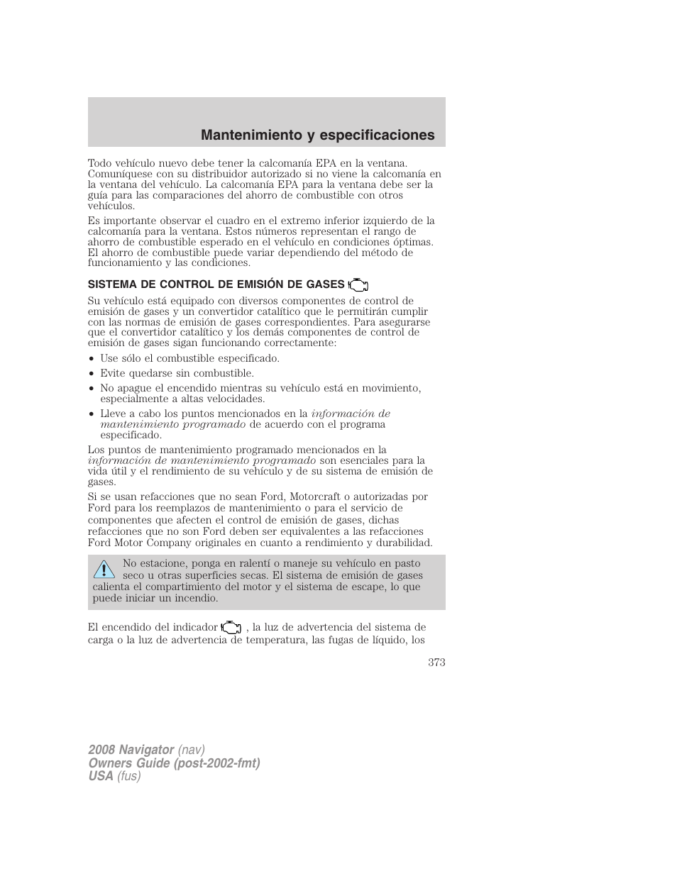Sistema de control de emisión de gases, Mantenimiento y especificaciones | Lincoln 2008 Navigator User Manual | Page 373 / 750