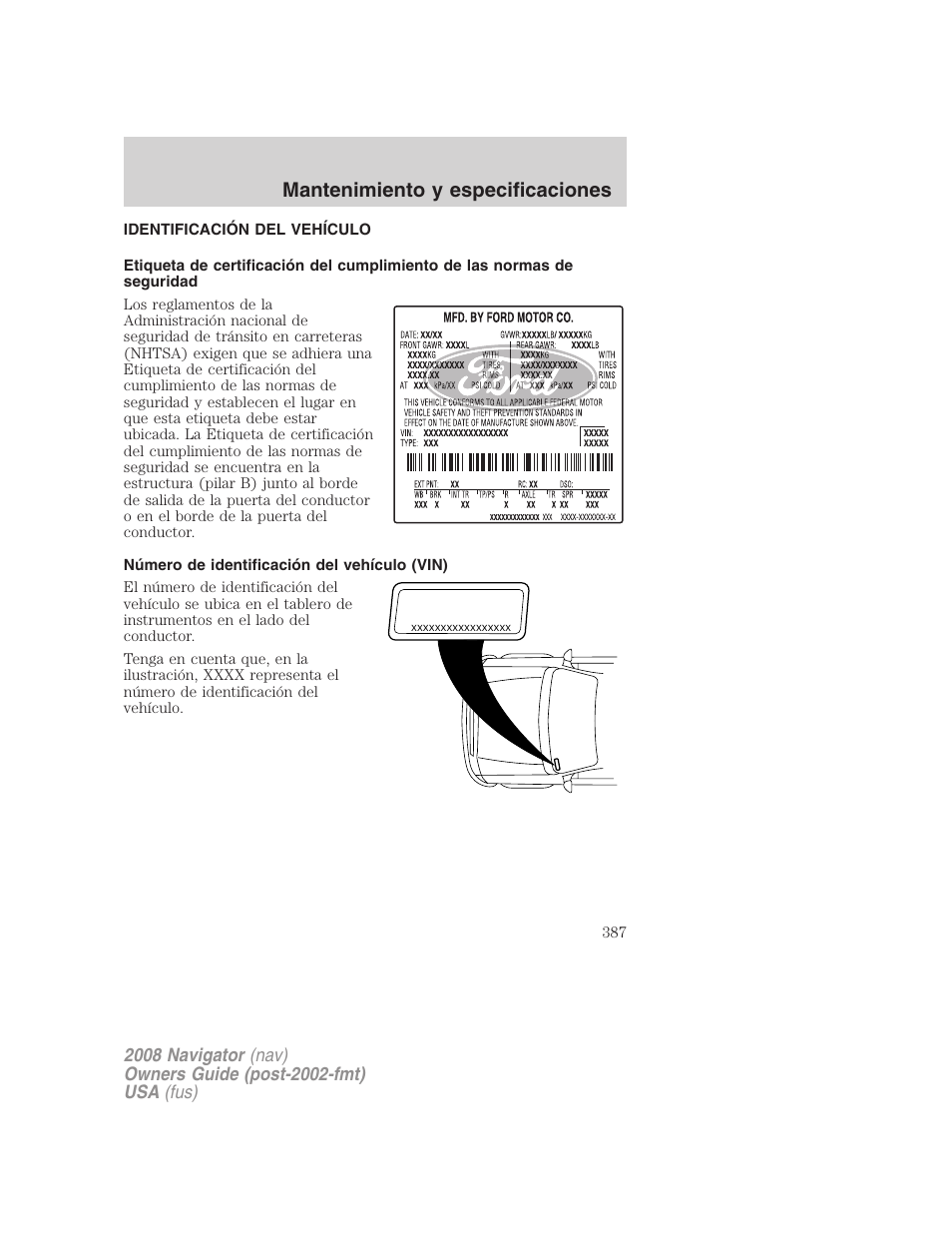 Identificación del vehículo, Número de identificación del vehículo (vin), Mantenimiento y especificaciones | Lincoln 2008 Navigator User Manual | Page 387 / 750