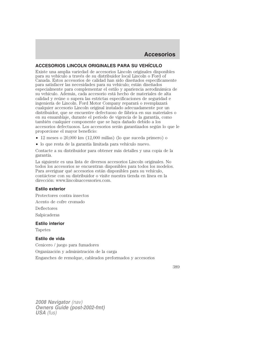 Accesorios, Accesorios lincoln originales para su vehículo, Estilo exterior | Estilo interior, Estilo de vida | Lincoln 2008 Navigator User Manual | Page 389 / 750