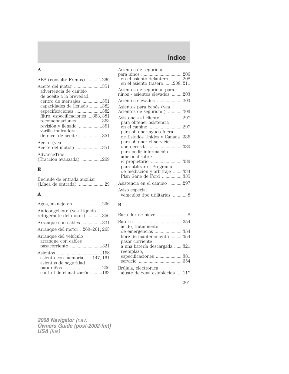 Índice | Lincoln 2008 Navigator User Manual | Page 391 / 750