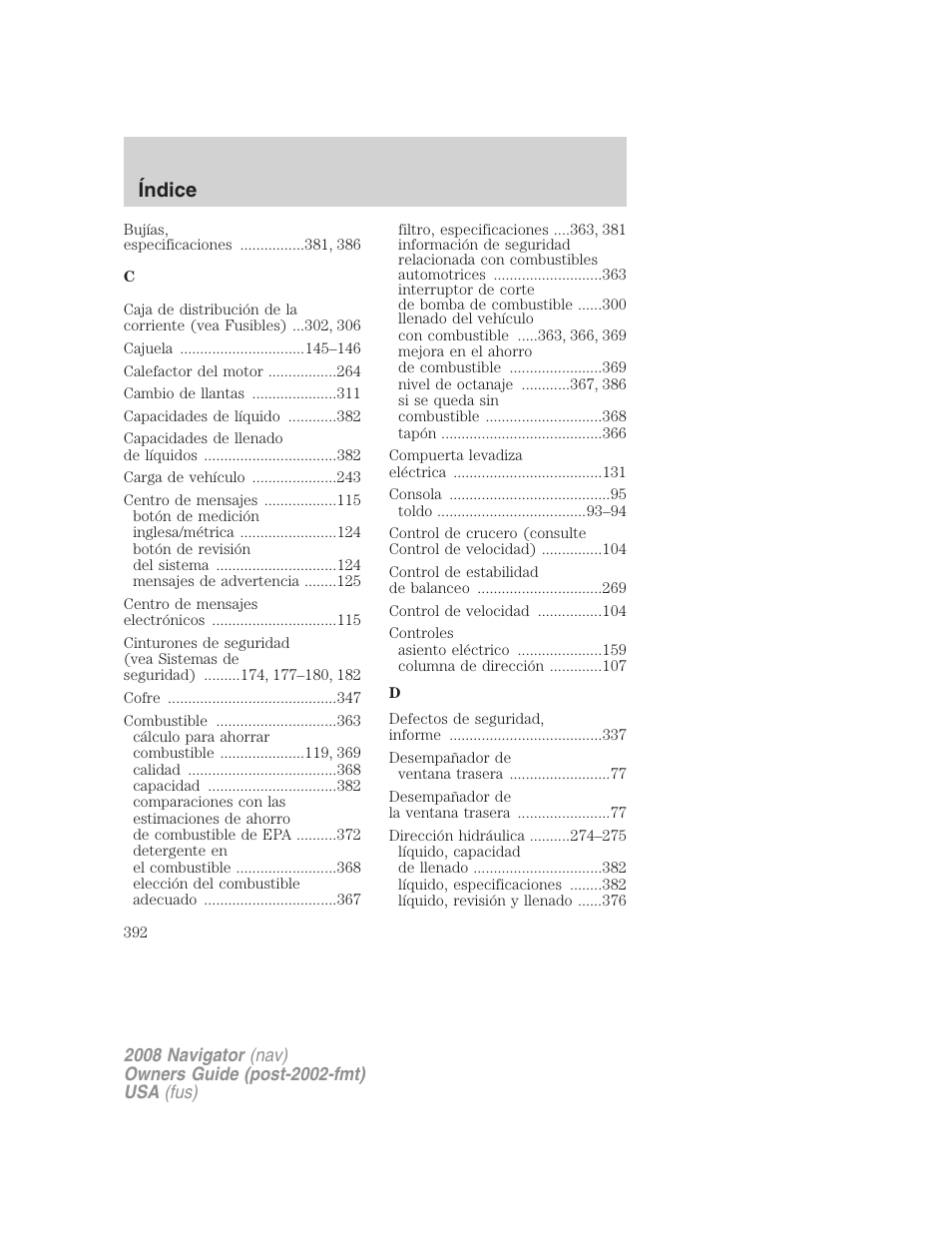 Índice | Lincoln 2008 Navigator User Manual | Page 392 / 750