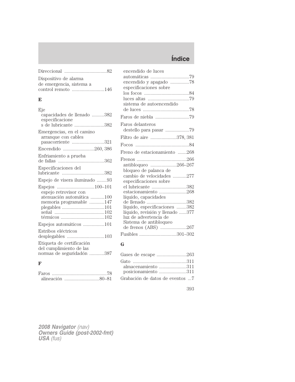 Índice | Lincoln 2008 Navigator User Manual | Page 393 / 750