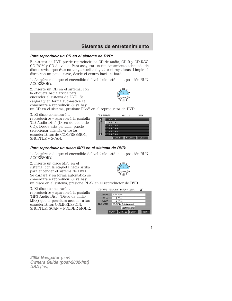 Para reproducir un cd en el sistema de dvd, Para reproducir un disco mp3 en el sistema de dvd, Sistemas de entretenimiento | Lincoln 2008 Navigator User Manual | Page 41 / 750