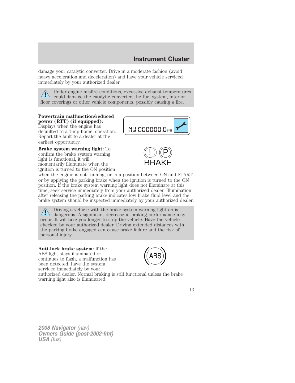 P! brake abs | Lincoln 2008 Navigator User Manual | Page 411 / 750