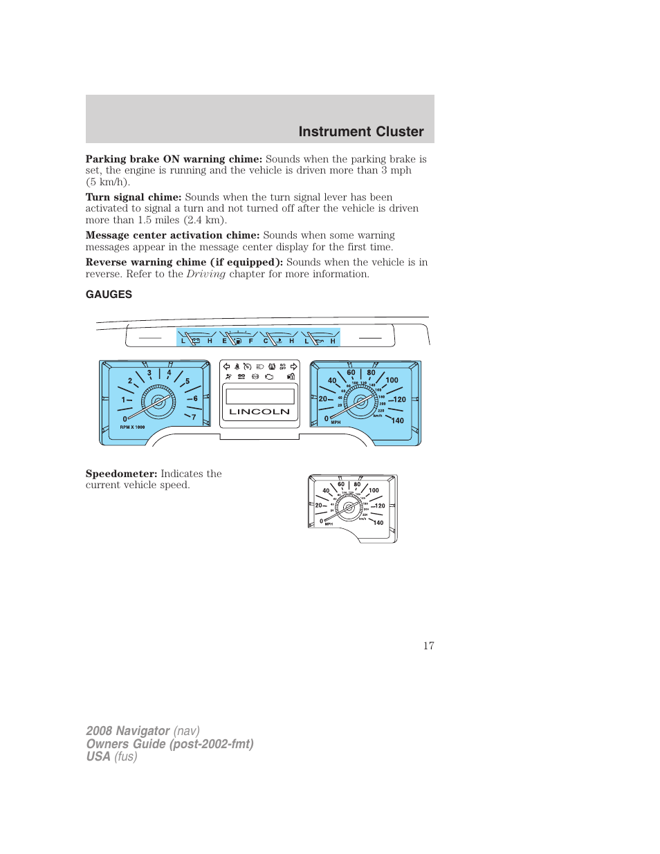 Gauges, Instrument cluster | Lincoln 2008 Navigator User Manual | Page 415 / 750