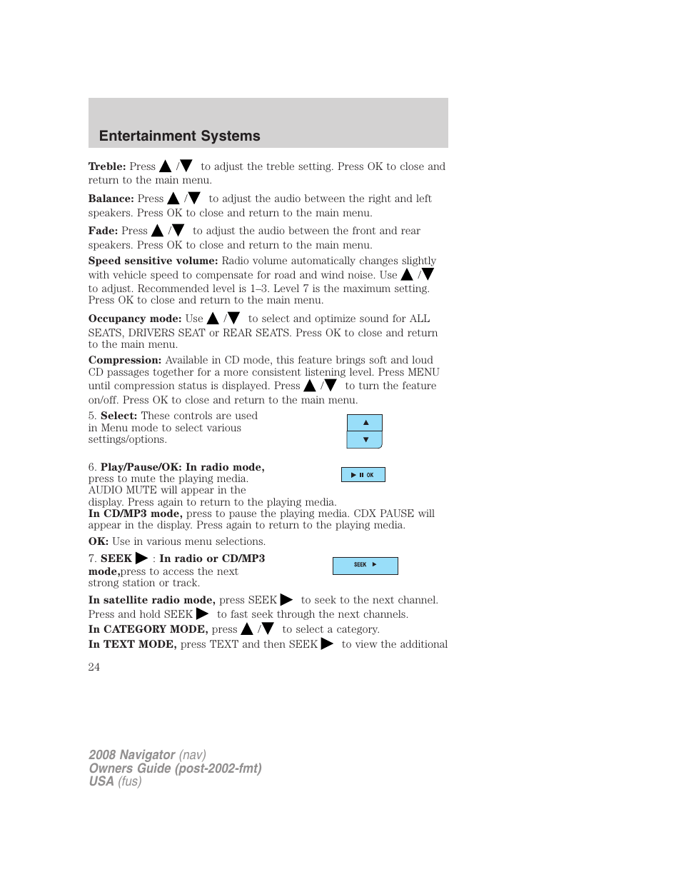 Entertainment systems | Lincoln 2008 Navigator User Manual | Page 422 / 750