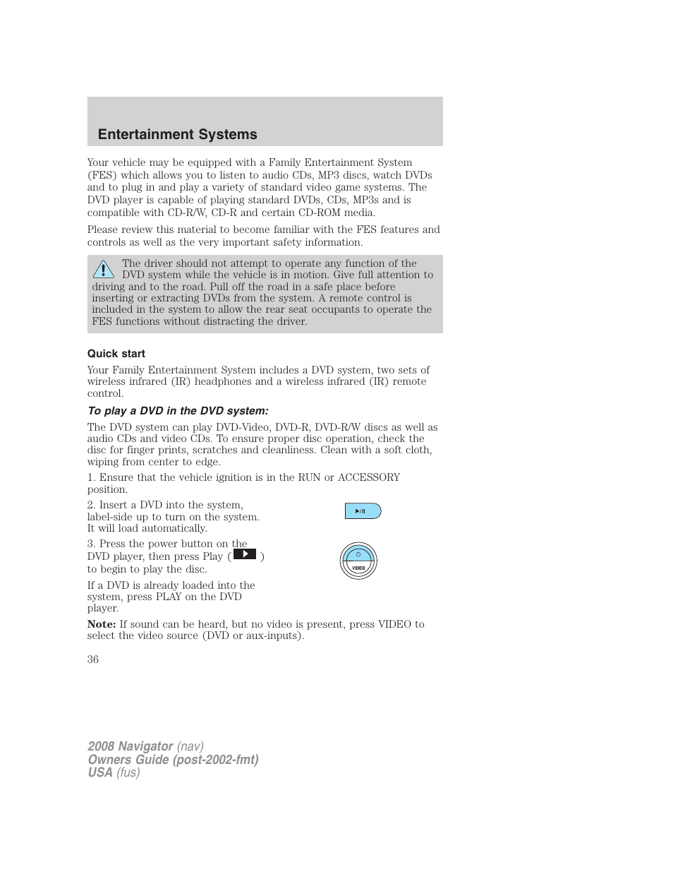 Quick start, To play a dvd in the dvd system, Entertainment systems | Lincoln 2008 Navigator User Manual | Page 434 / 750