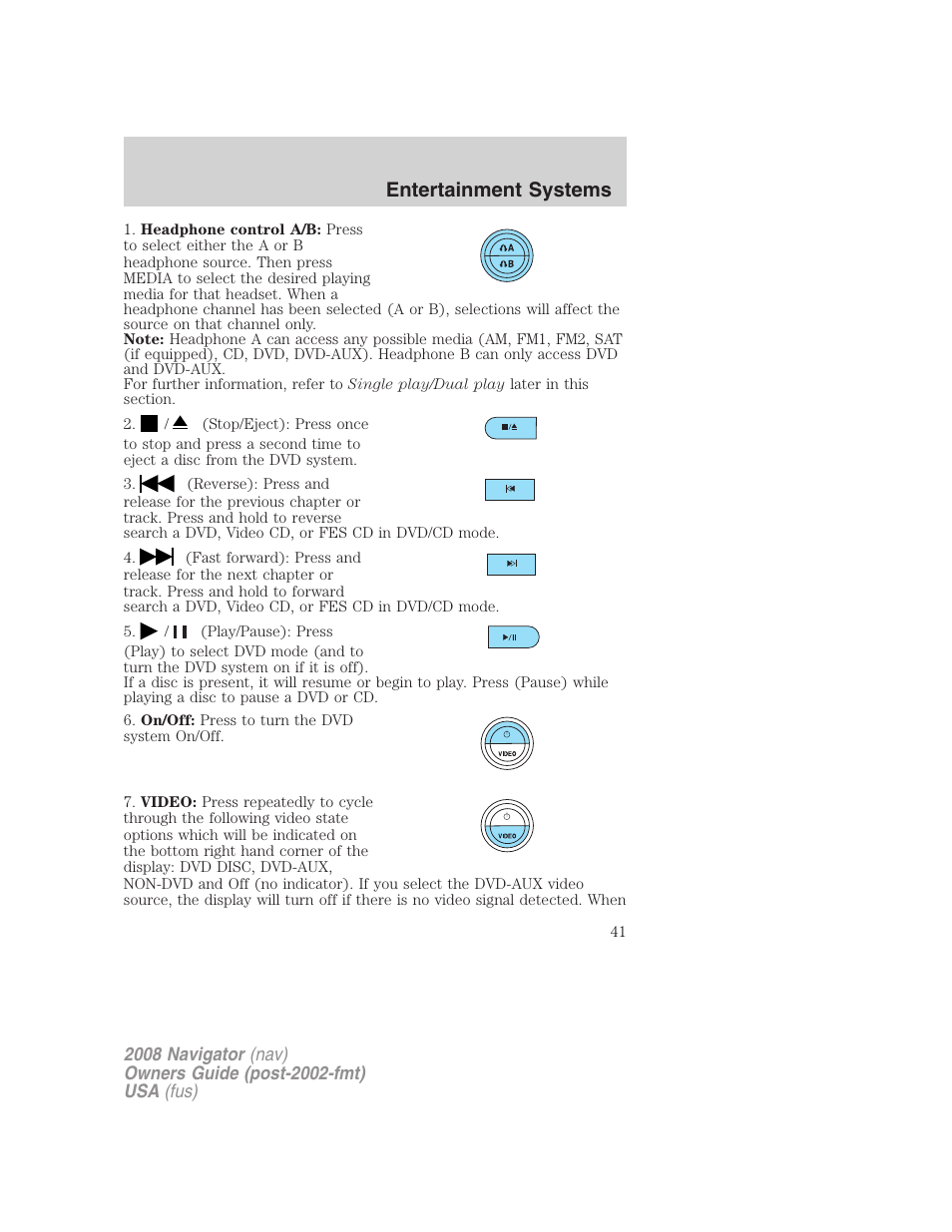 Entertainment systems | Lincoln 2008 Navigator User Manual | Page 439 / 750