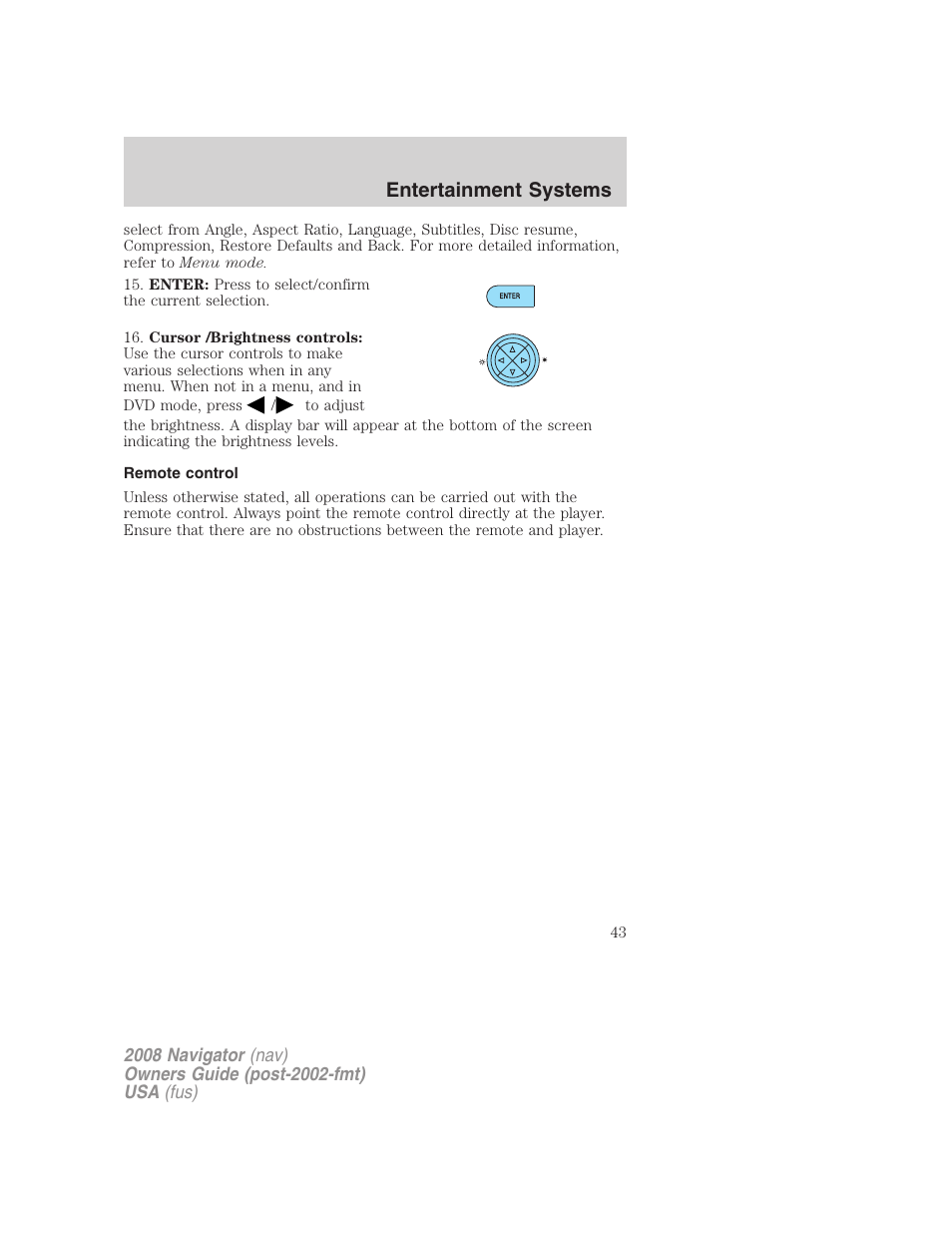 Remote control, Entertainment systems | Lincoln 2008 Navigator User Manual | Page 441 / 750