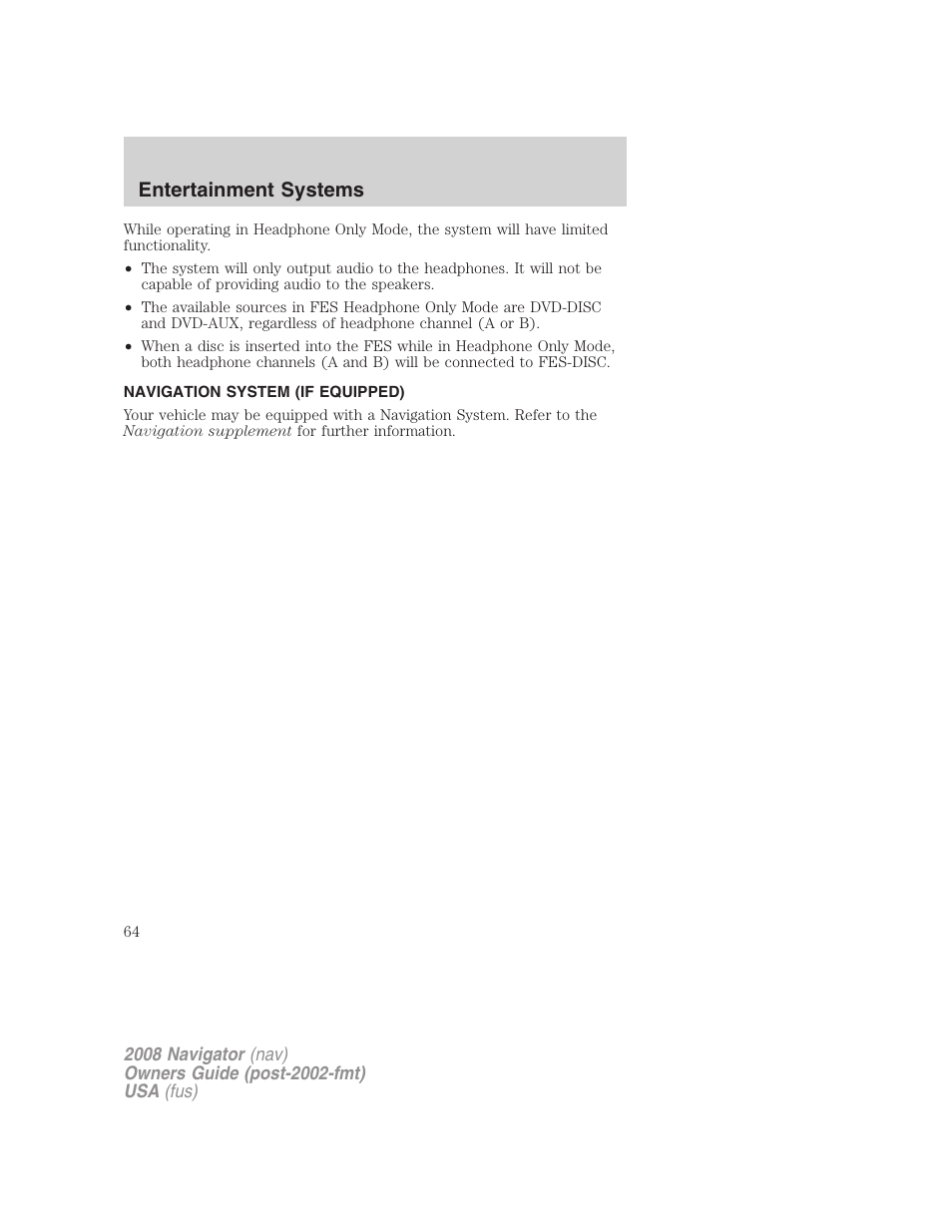 Navigation system (if equipped), Entertainment systems | Lincoln 2008 Navigator User Manual | Page 462 / 750