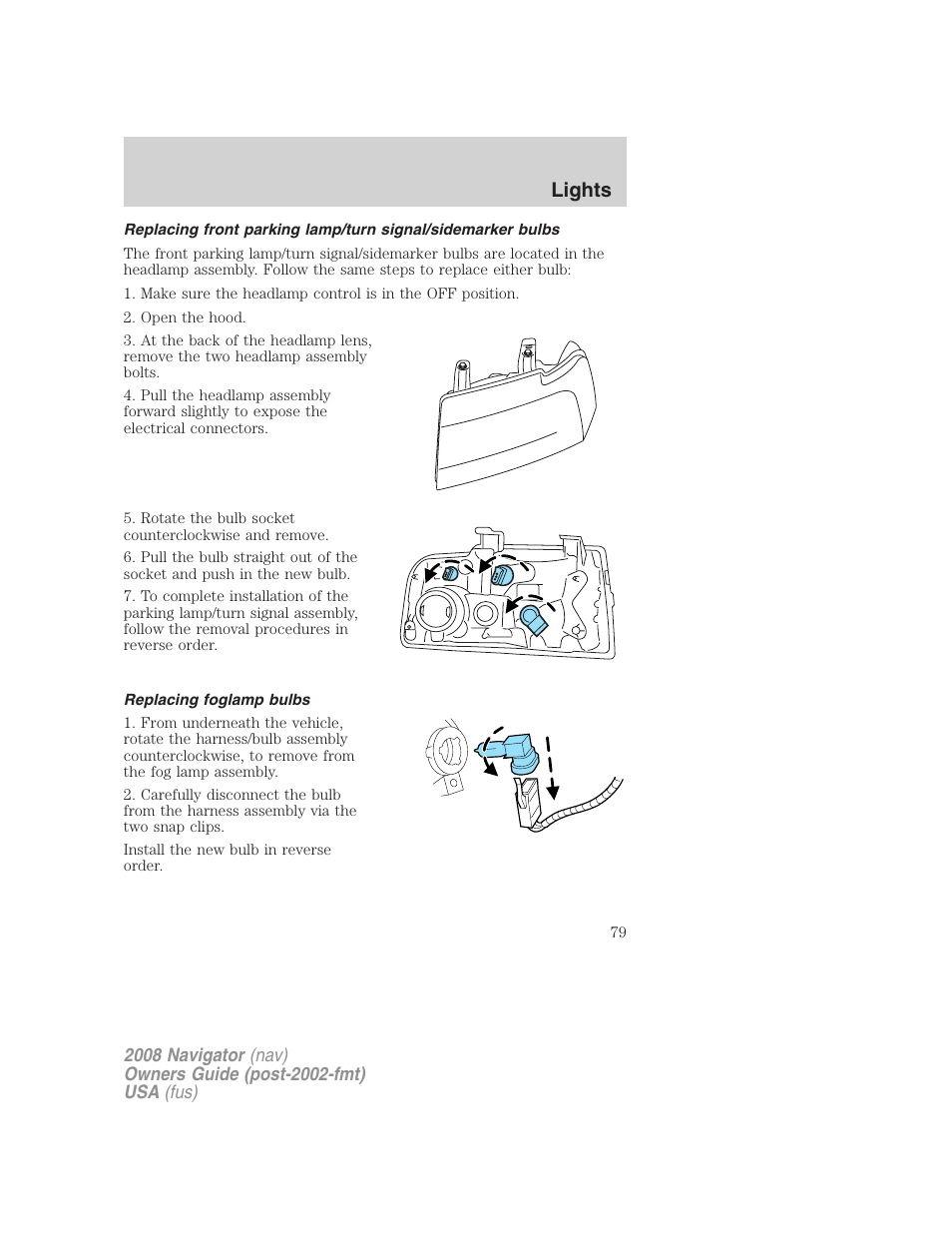 Replacing foglamp bulbs, Lights | Lincoln 2008 Navigator User Manual | Page 477 / 750