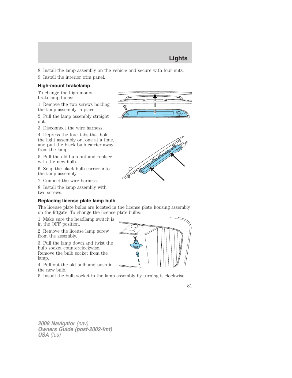 High-mount brakelamp, Replacing license plate lamp bulb, Lights | Lincoln 2008 Navigator User Manual | Page 479 / 750