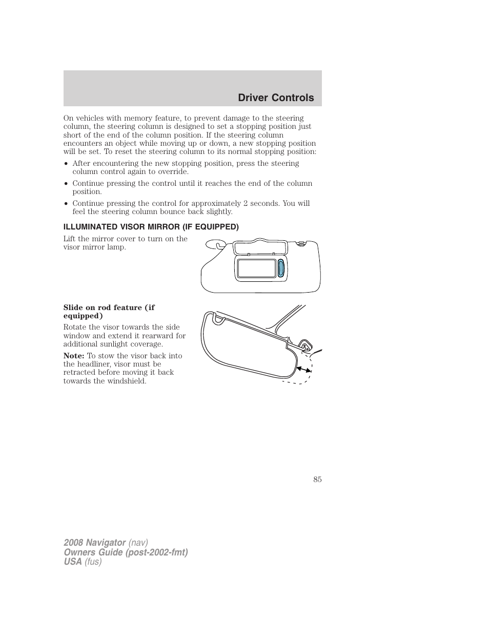 Illuminated visor mirror (if equipped), Driver controls | Lincoln 2008 Navigator User Manual | Page 483 / 750