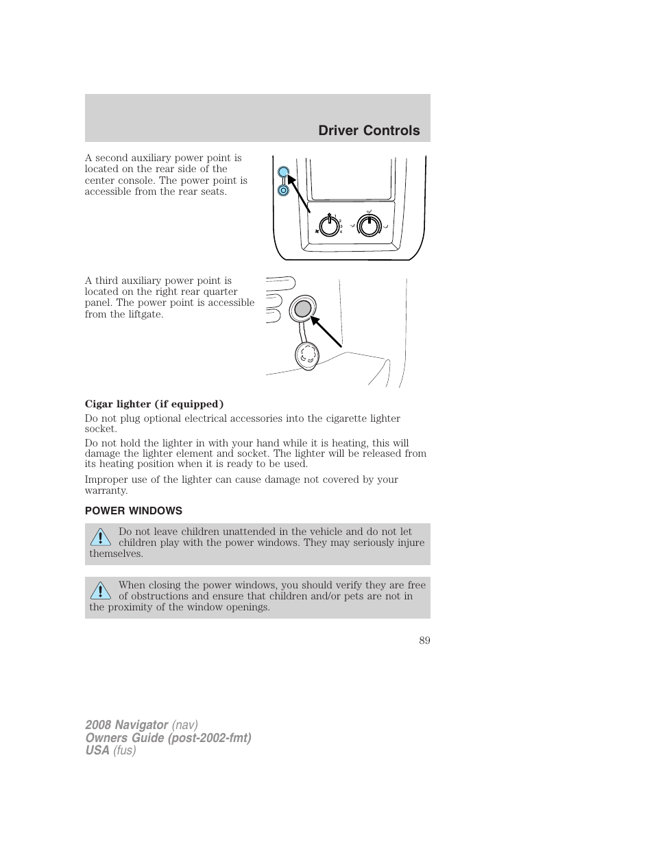 Power windows, Driver controls | Lincoln 2008 Navigator User Manual | Page 487 / 750