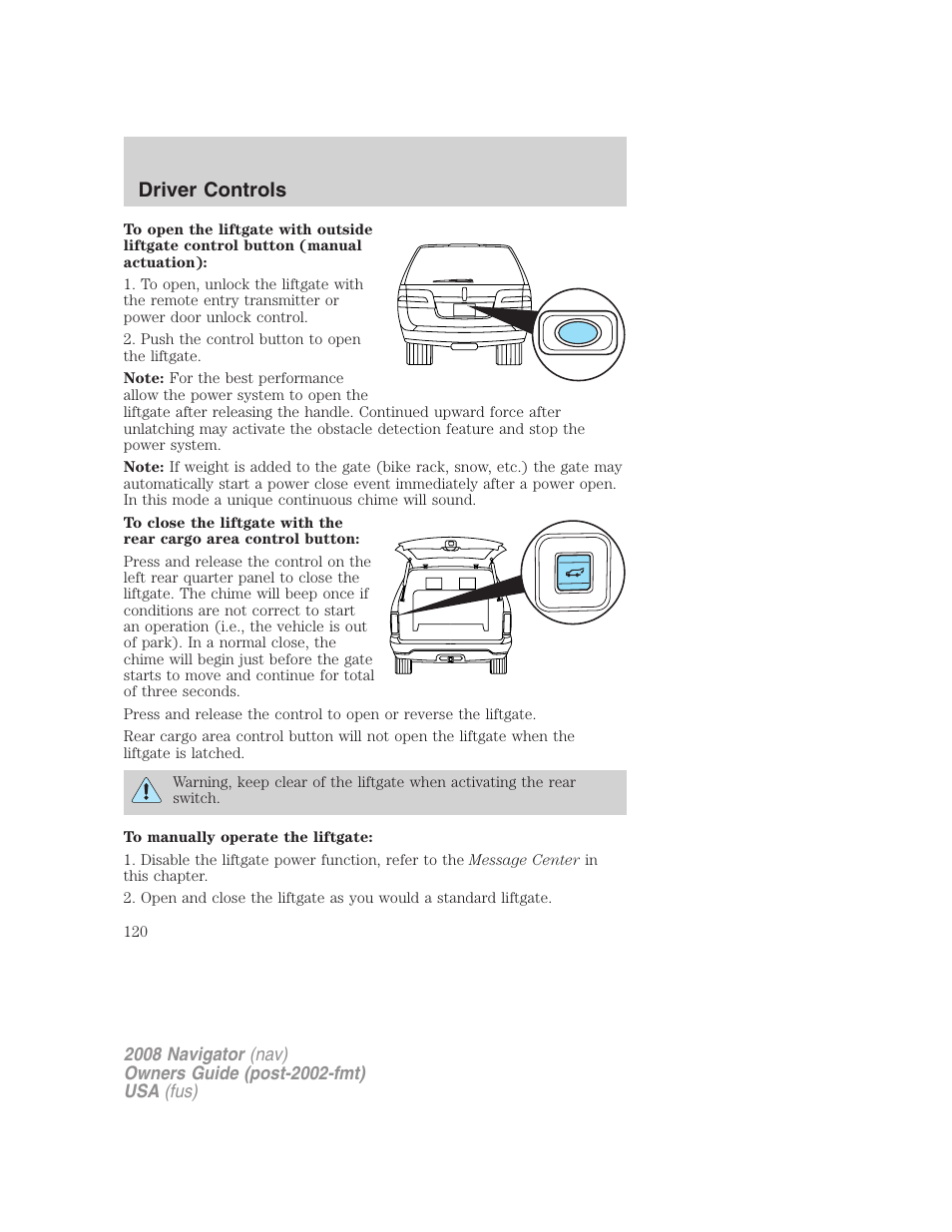 Driver controls | Lincoln 2008 Navigator User Manual | Page 518 / 750