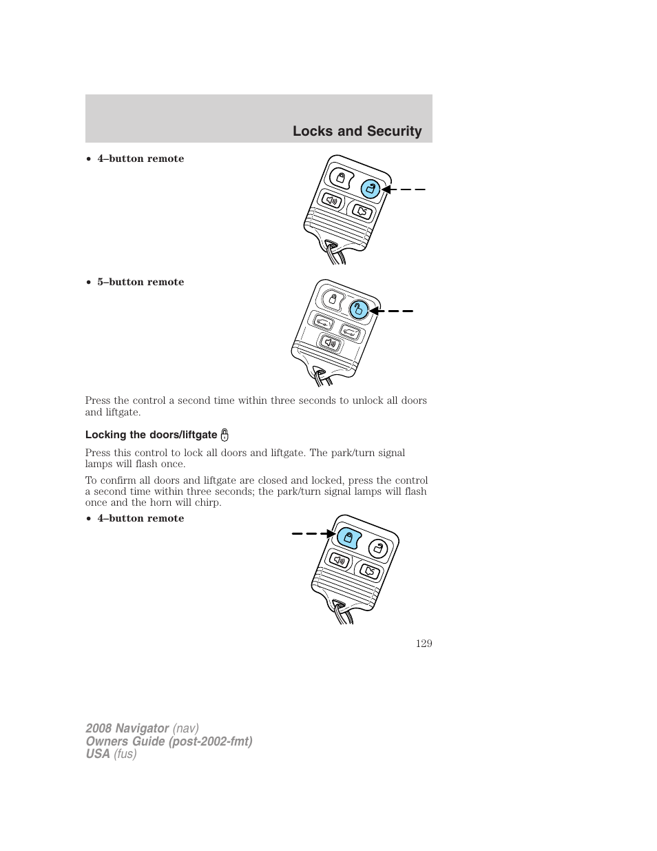 Locking the doors/liftgate, Locks and security | Lincoln 2008 Navigator User Manual | Page 527 / 750