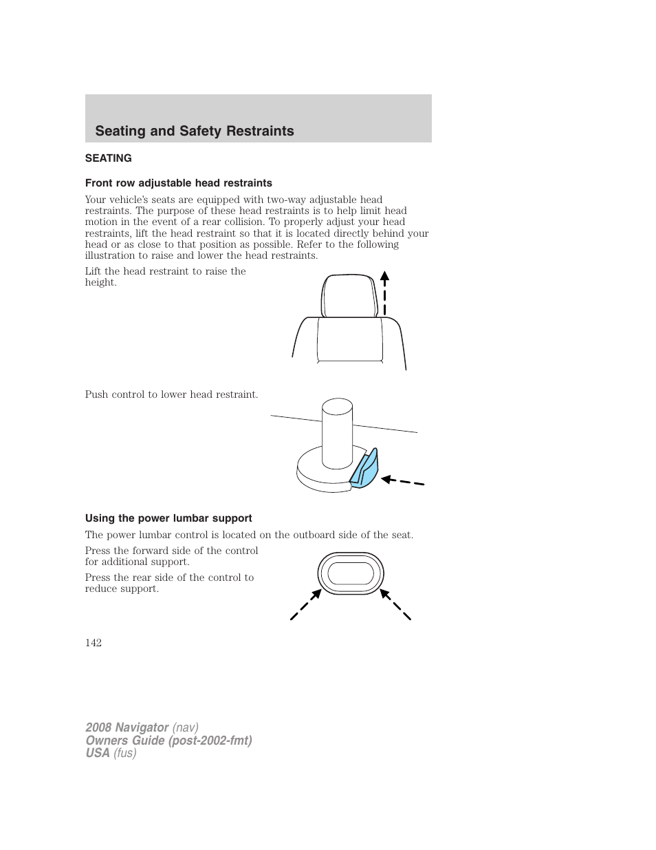Seating and safety restraints, Seating, Front row adjustable head restraints | Using the power lumbar support | Lincoln 2008 Navigator User Manual | Page 540 / 750
