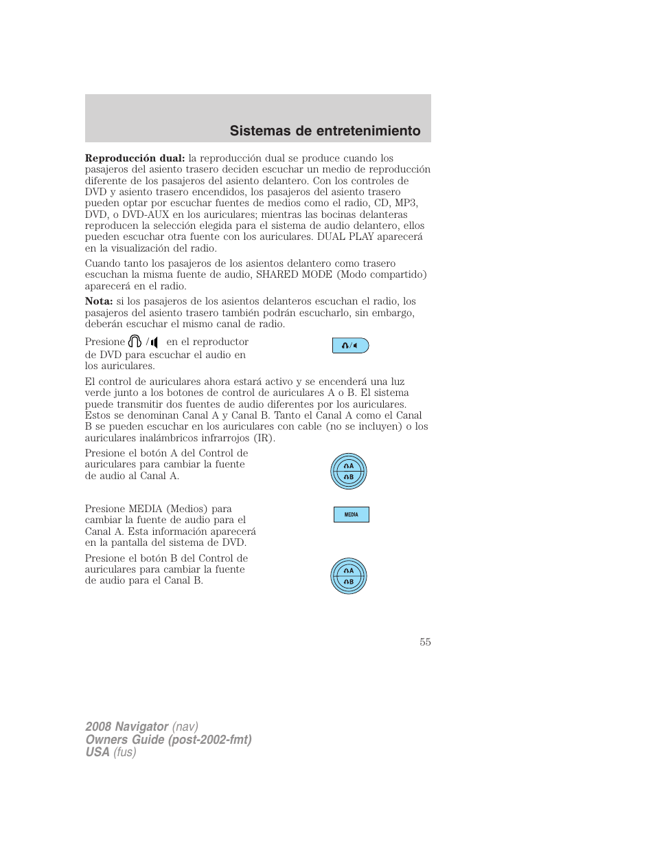 Sistemas de entretenimiento | Lincoln 2008 Navigator User Manual | Page 55 / 750