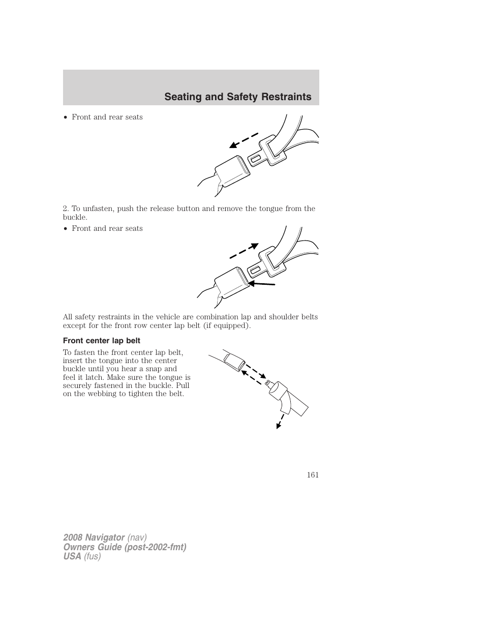 Front center lap belt, Seating and safety restraints | Lincoln 2008 Navigator User Manual | Page 559 / 750