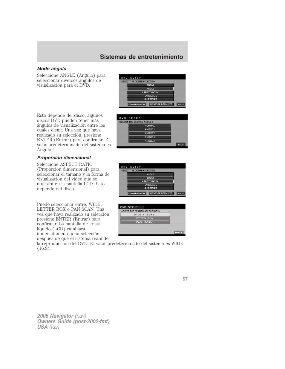 Modo ángulo, Proporción dimensional, Sistemas de entretenimiento | Lincoln 2008 Navigator User Manual | Page 57 / 750
