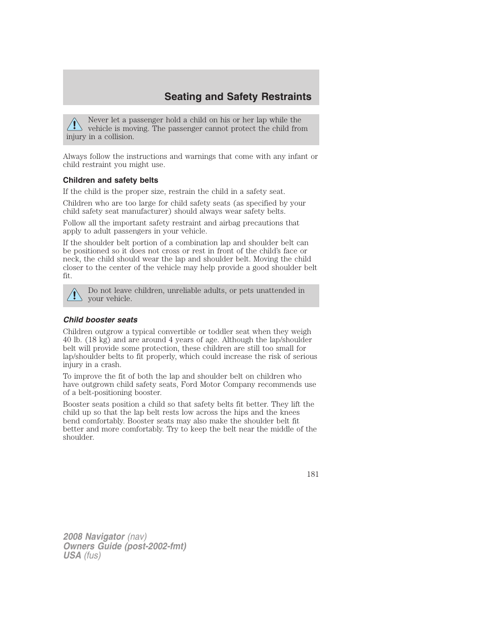 Children and safety belts, Child booster seats, Seating and safety restraints | Lincoln 2008 Navigator User Manual | Page 579 / 750