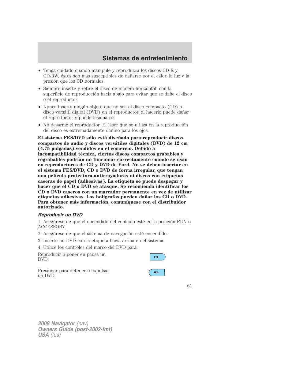Reproducir un dvd, Sistemas de entretenimiento | Lincoln 2008 Navigator User Manual | Page 61 / 750