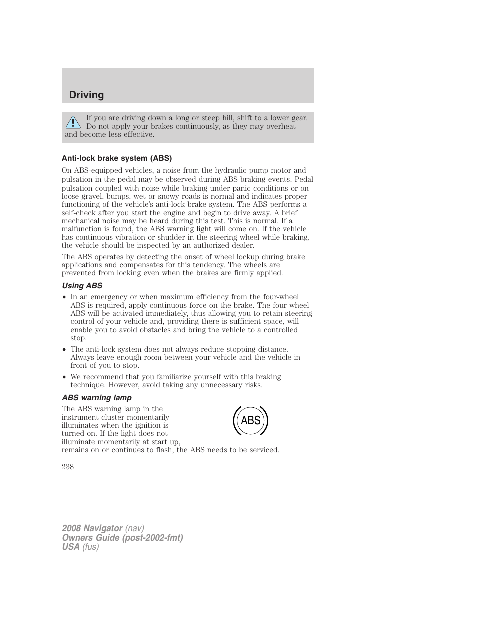 Anti-lock brake system (abs), Using abs, Abs warning lamp | Driving | Lincoln 2008 Navigator User Manual | Page 636 / 750
