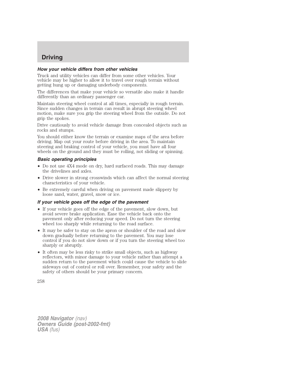 How your vehicle differs from other vehicles, Basic operating principles, If your vehicle goes off the edge of the pavement | Driving | Lincoln 2008 Navigator User Manual | Page 656 / 750