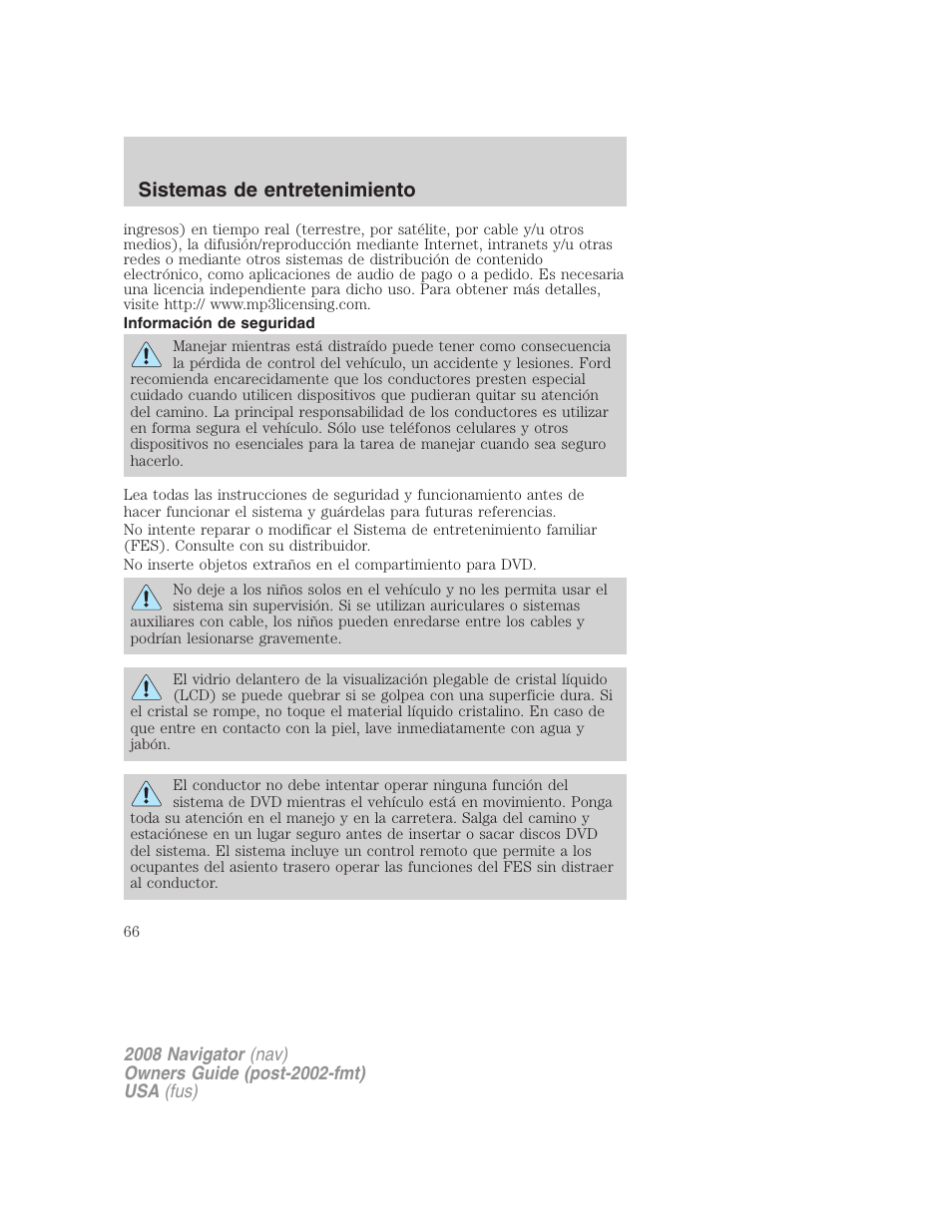 Información de seguridad, Sistemas de entretenimiento | Lincoln 2008 Navigator User Manual | Page 66 / 750