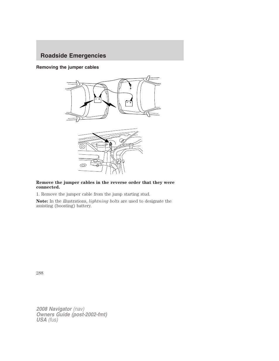 Removing the jumper cables, Roadside emergencies | Lincoln 2008 Navigator User Manual | Page 686 / 750