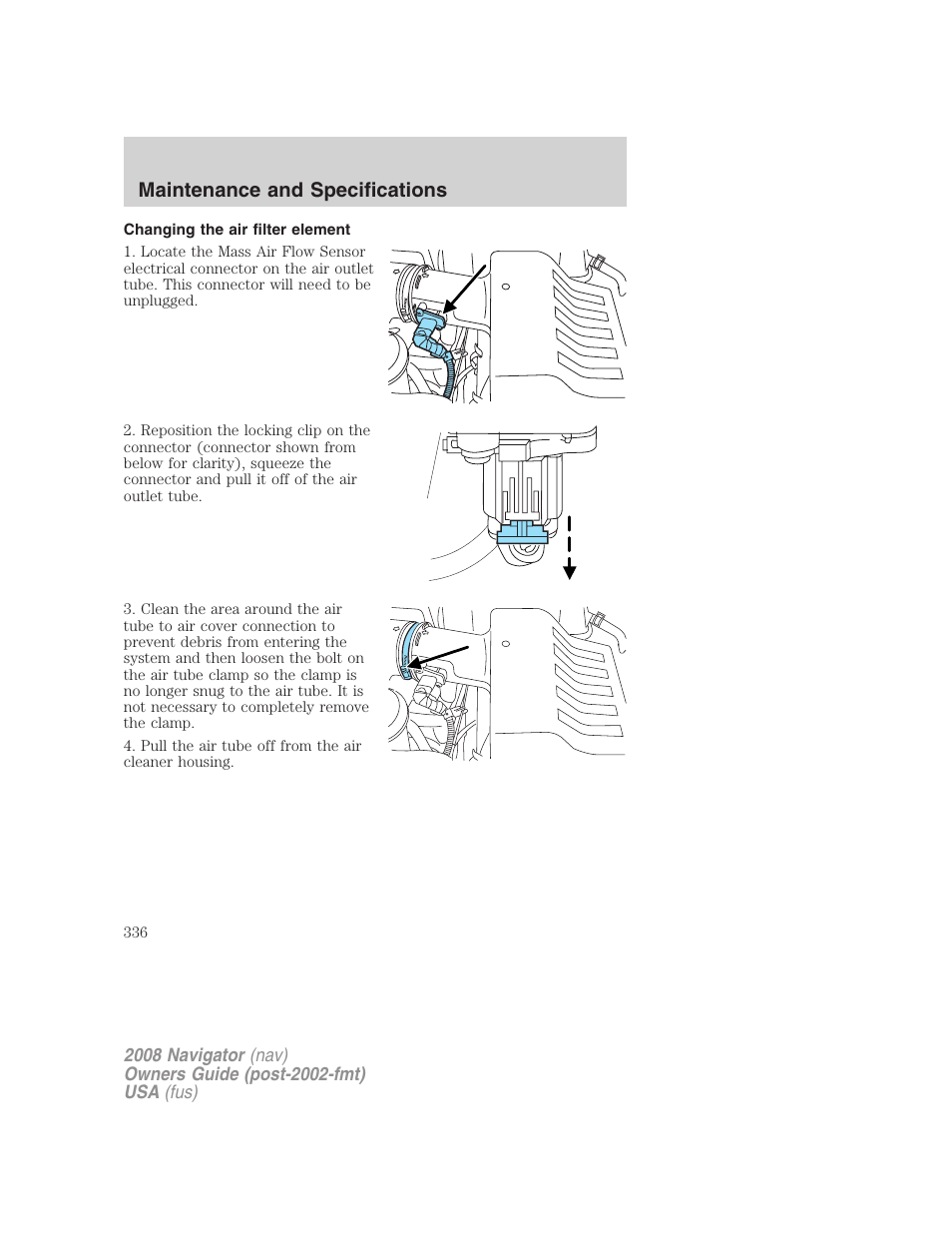 Changing the air filter element, Maintenance and specifications | Lincoln 2008 Navigator User Manual | Page 734 / 750