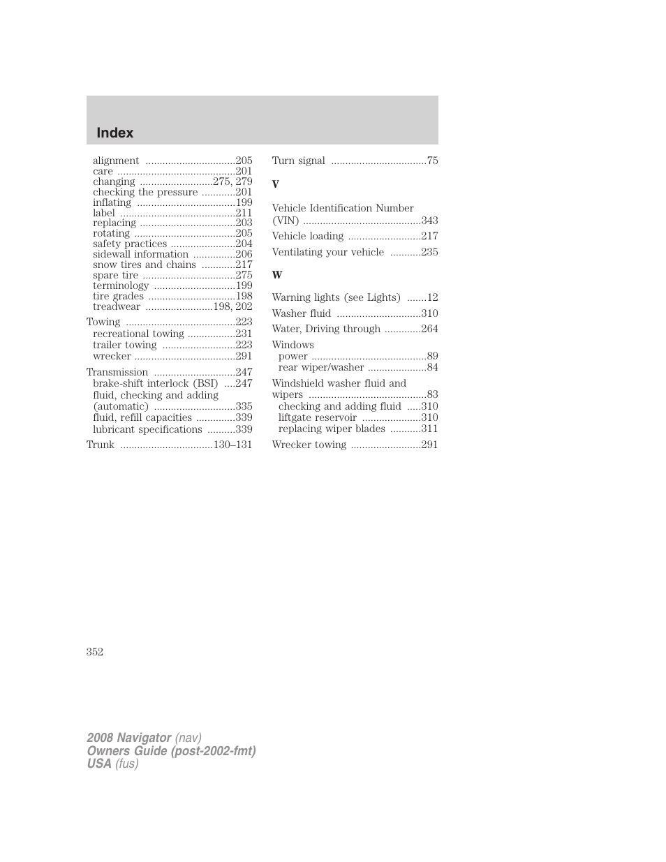 Index | Lincoln 2008 Navigator User Manual | Page 750 / 750