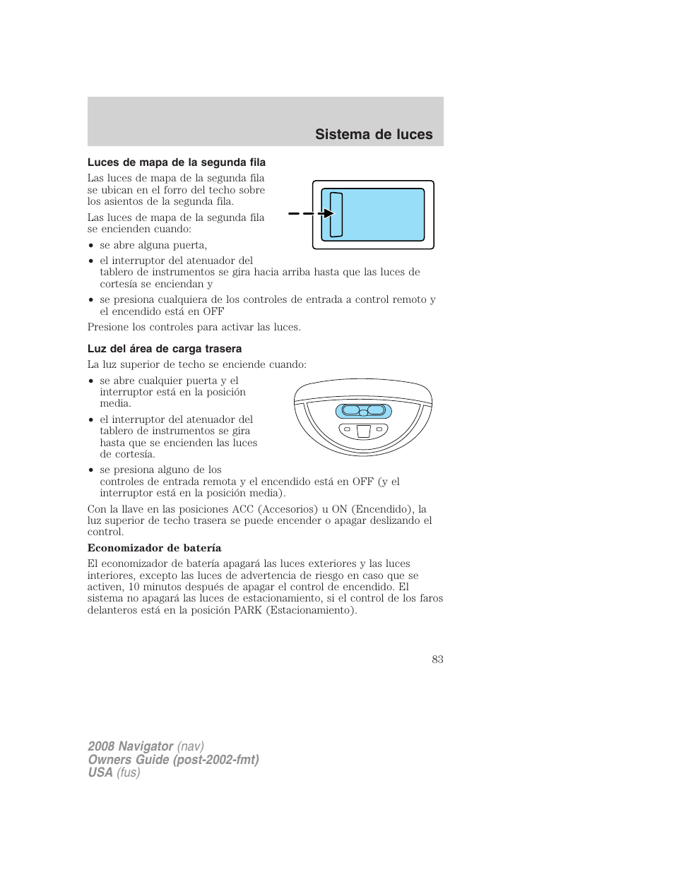 Luces de mapa de la segunda fila, Luz del área de carga trasera, Sistema de luces | Lincoln 2008 Navigator User Manual | Page 83 / 750