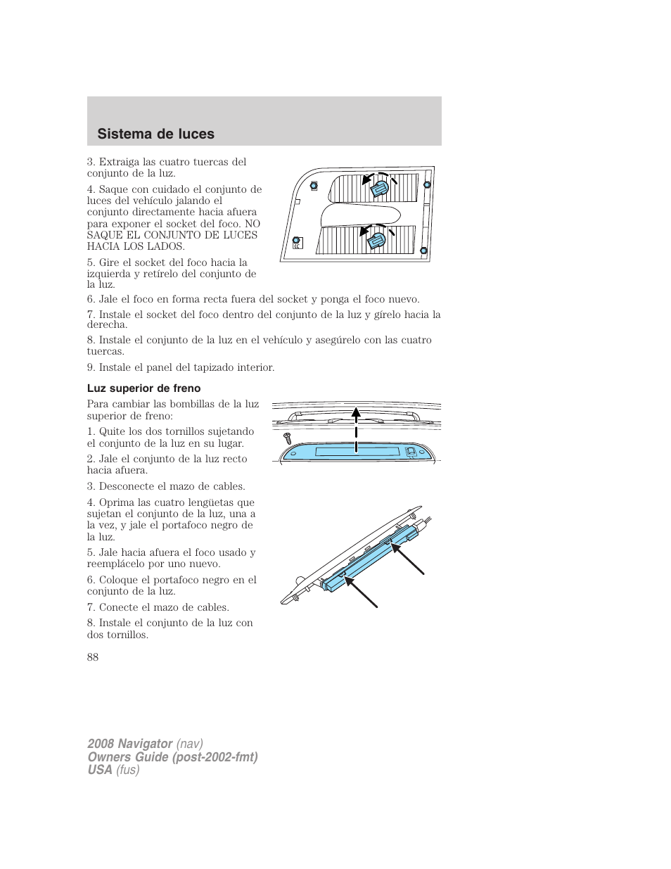 Luz superior de freno, Sistema de luces | Lincoln 2008 Navigator User Manual | Page 88 / 750