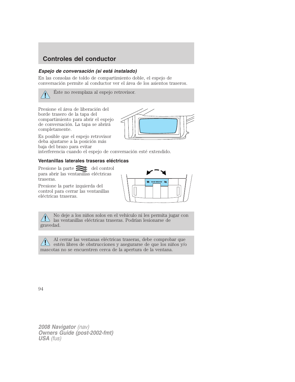 Espejo de conversación (si está instalado), Ventanillas laterales traseras eléctricas, Controles del conductor | Lincoln 2008 Navigator User Manual | Page 94 / 750