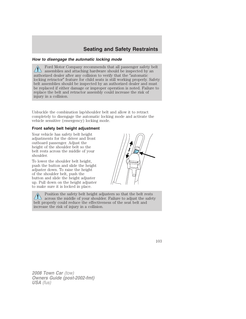 How to disengage the automatic locking mode, Front safety belt height adjustment, Seating and safety restraints | Lincoln 2008 Town Car User Manual | Page 103 / 272