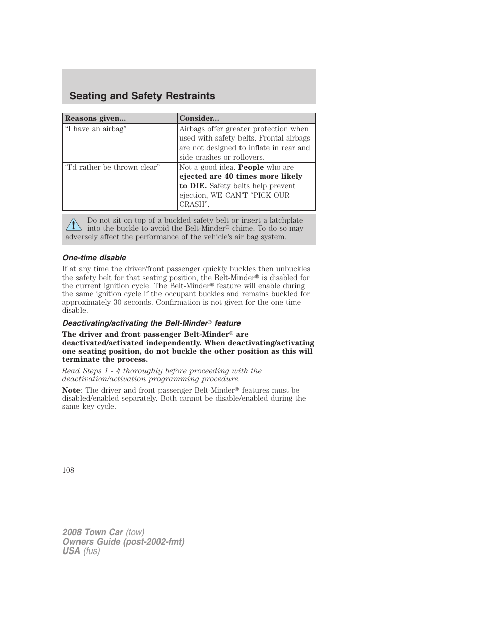 One-time disable, Deactivating/activating the belt-minder feature, Seating and safety restraints | Lincoln 2008 Town Car User Manual | Page 108 / 272
