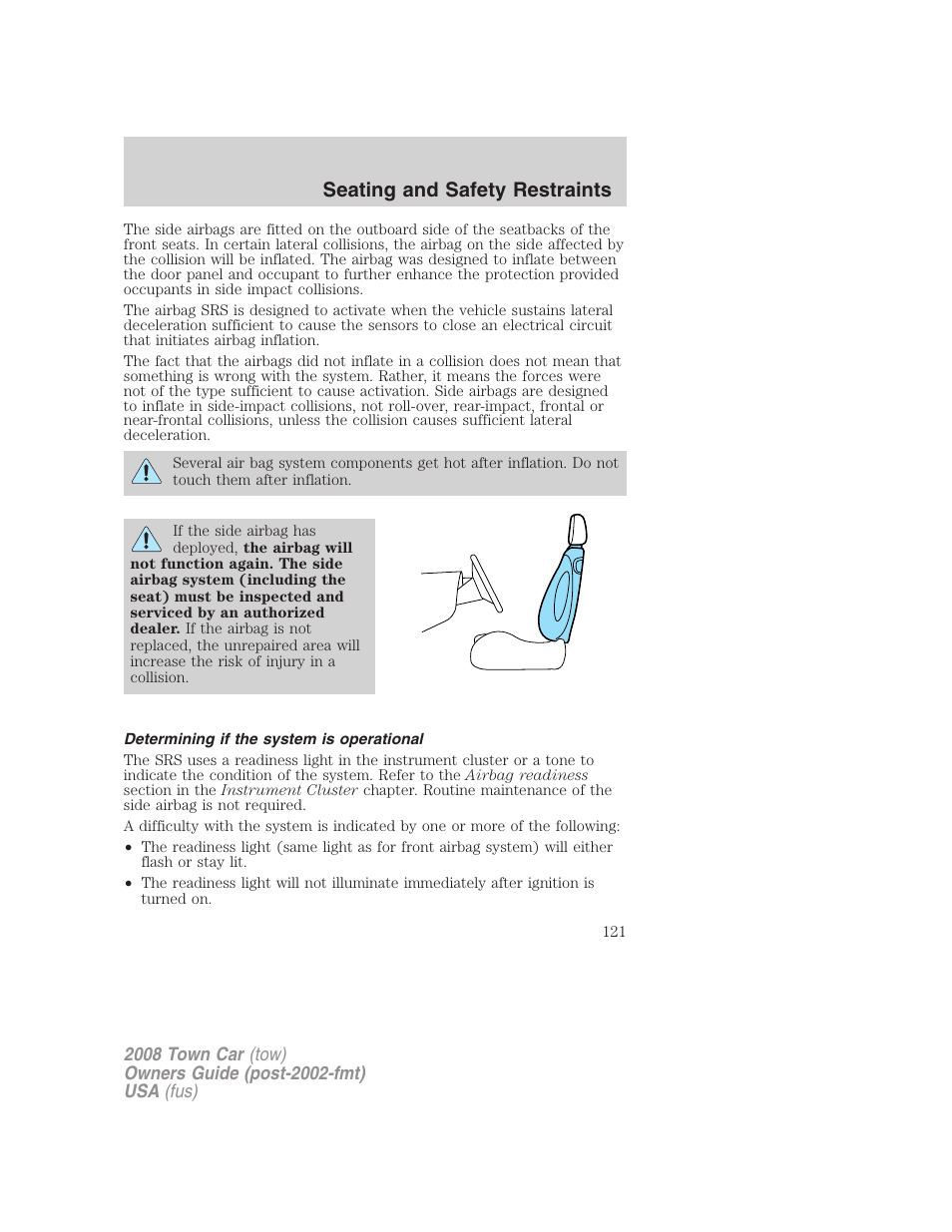 Determining if the system is operational, Seating and safety restraints | Lincoln 2008 Town Car User Manual | Page 121 / 272