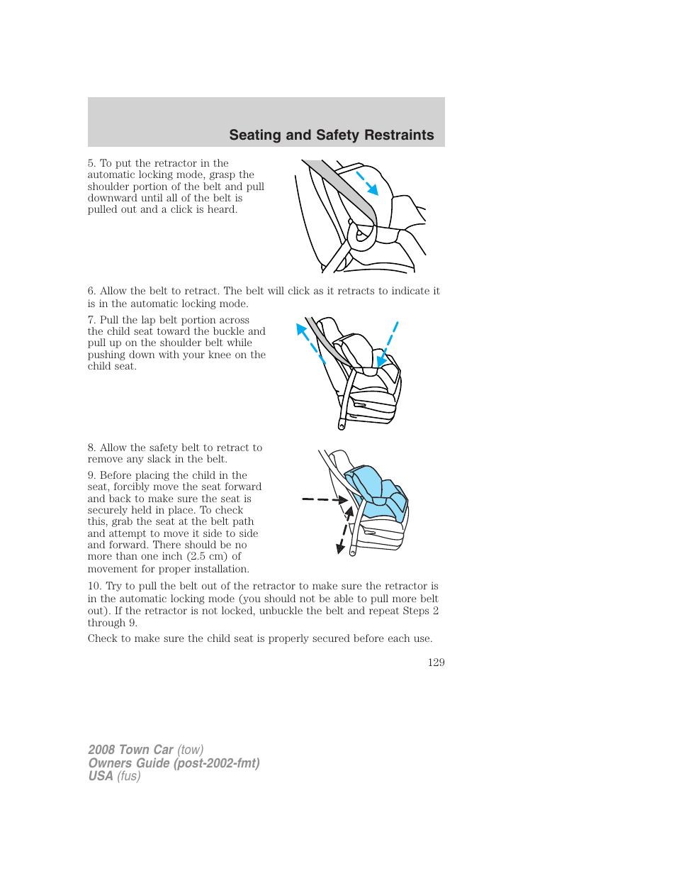 Seating and safety restraints | Lincoln 2008 Town Car User Manual | Page 129 / 272