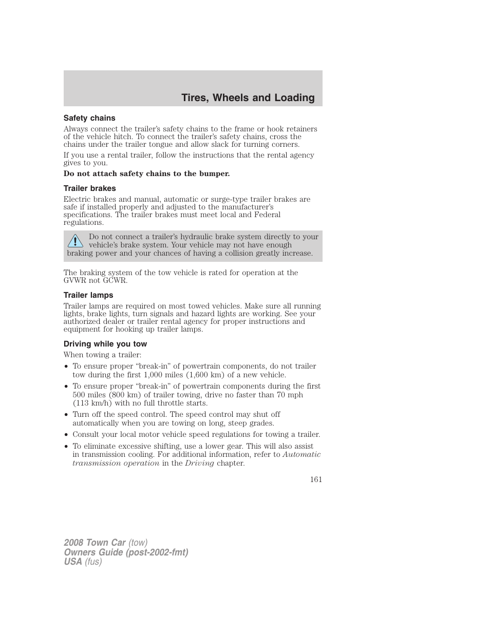 Safety chains, Trailer brakes, Trailer lamps | Driving while you tow, Tires, wheels and loading | Lincoln 2008 Town Car User Manual | Page 161 / 272