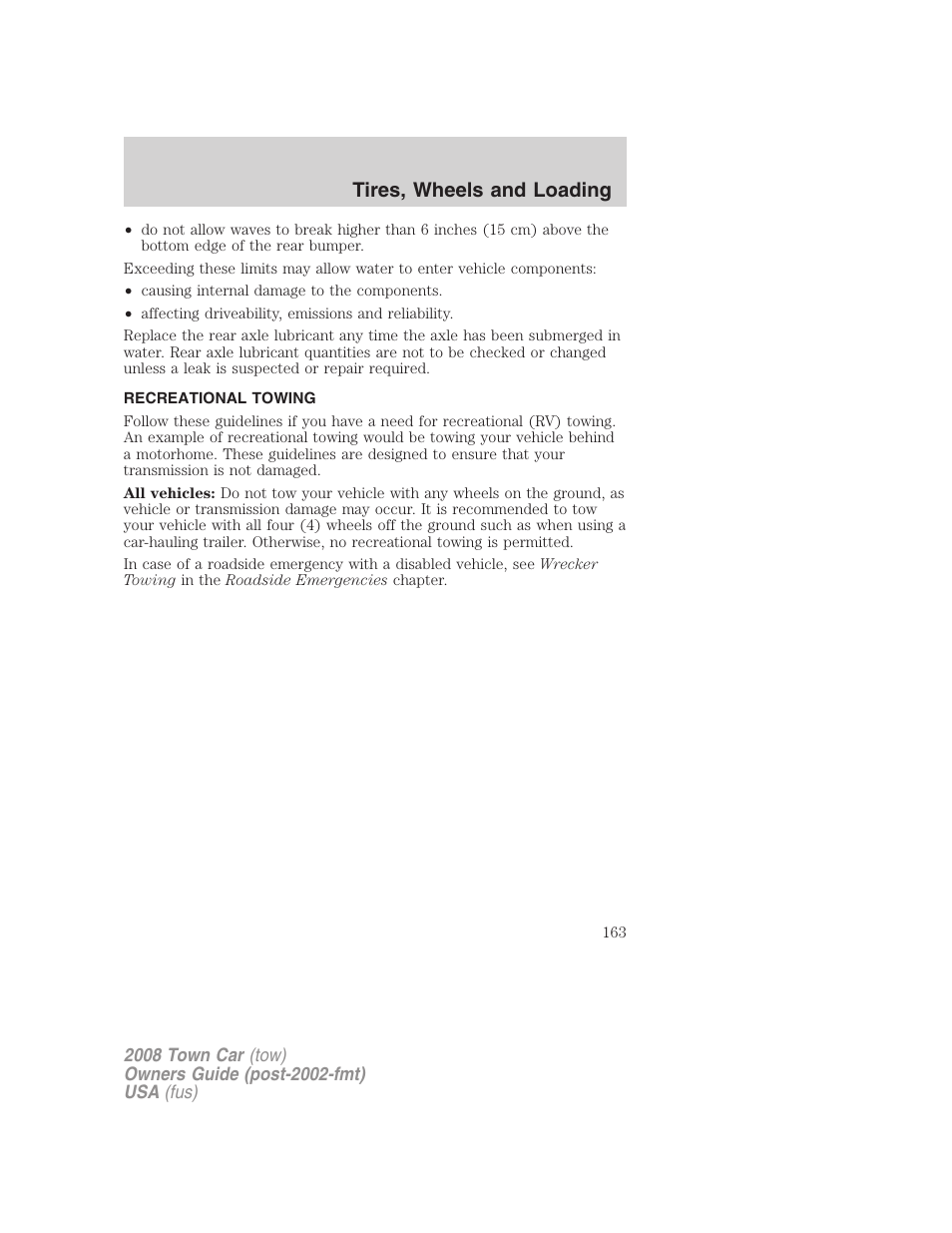 Recreational towing, Tires, wheels and loading | Lincoln 2008 Town Car User Manual | Page 163 / 272