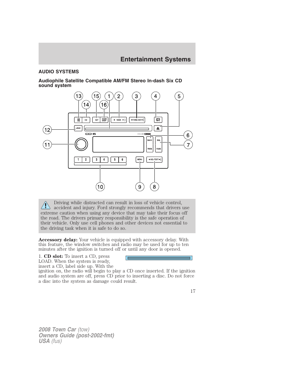 Entertainment systems, Audio systems, Am/fm stereo with in-dash six cd | Lincoln 2008 Town Car User Manual | Page 17 / 272