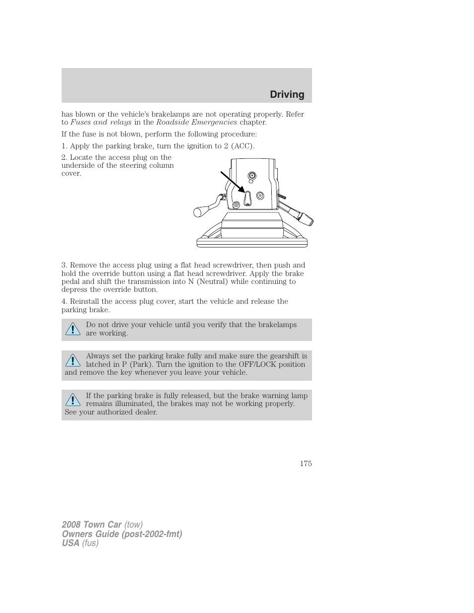 Driving | Lincoln 2008 Town Car User Manual | Page 175 / 272