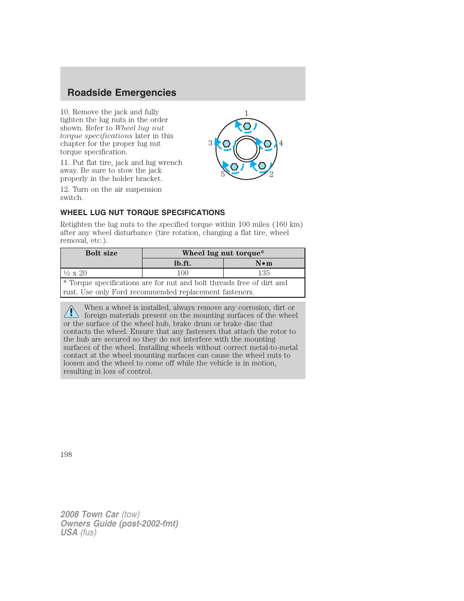Wheel lug nut torque specifications, Lug nut torque, Roadside emergencies | Lincoln 2008 Town Car User Manual | Page 198 / 272