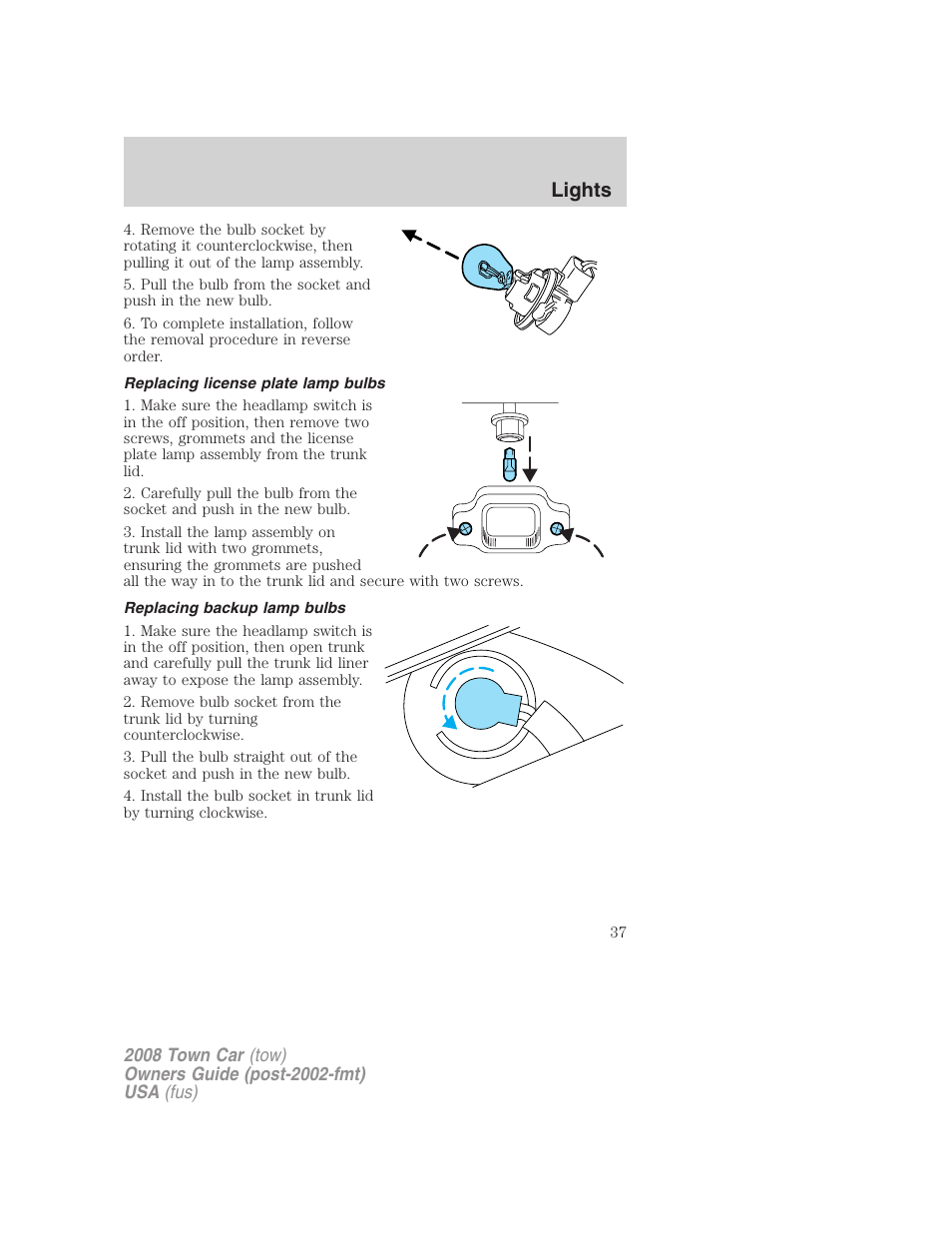 Replacing license plate lamp bulbs, Replacing backup lamp bulbs, Lights | Lincoln 2008 Town Car User Manual | Page 37 / 272
