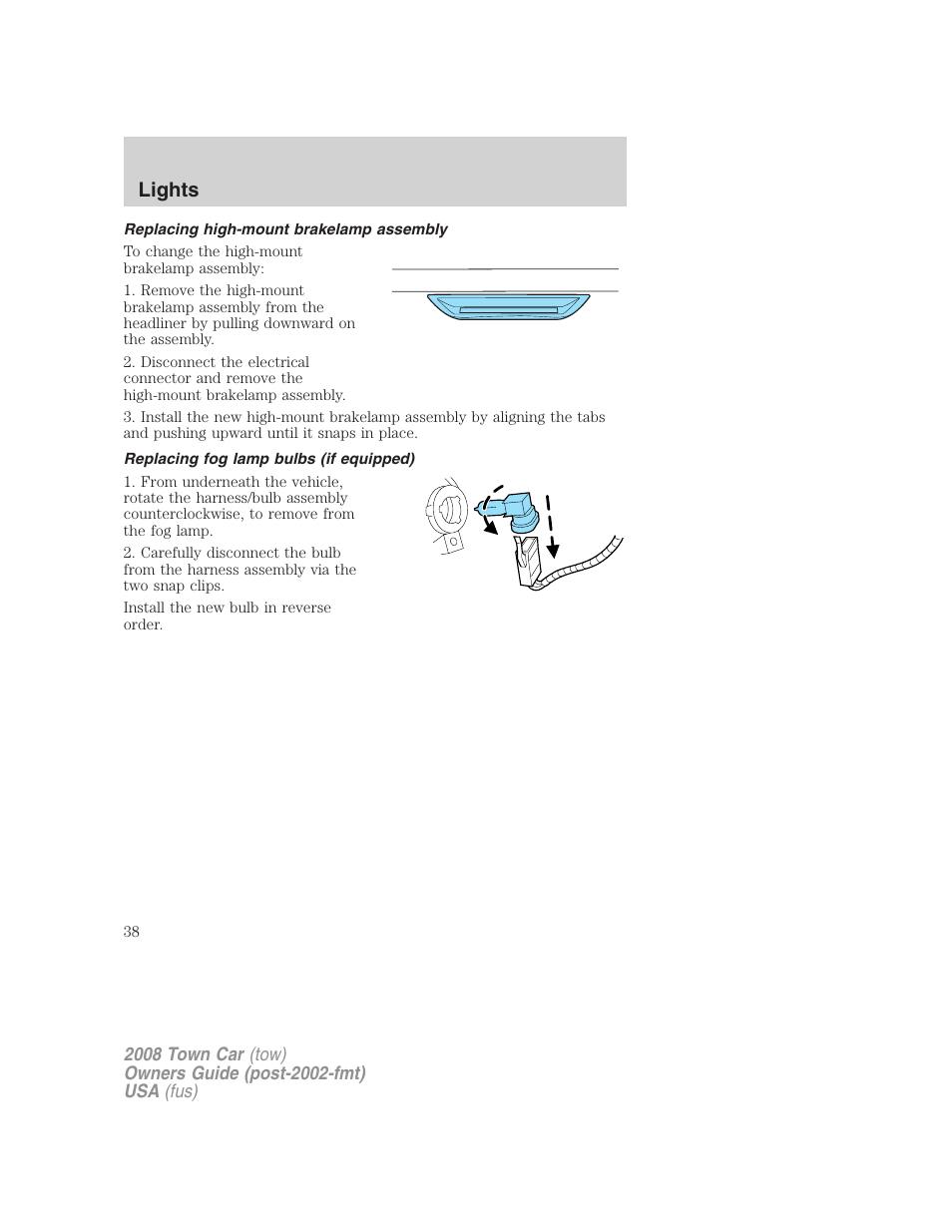 Replacing high-mount brakelamp assembly, Replacing fog lamp bulbs (if equipped), Lights | Lincoln 2008 Town Car User Manual | Page 38 / 272