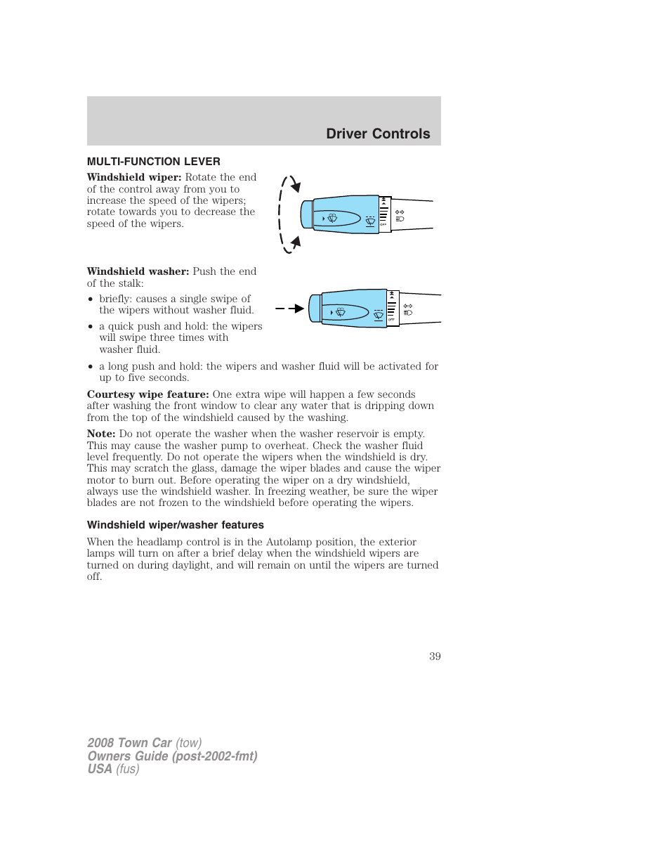 Driver controls, Multi-function lever, Windshield wiper/washer features | Windshield wiper/washer control | Lincoln 2008 Town Car User Manual | Page 39 / 272